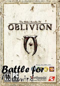 Box art for Battle for Morrowind