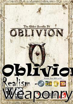 Box art for Oblivion Realism - Weaponry