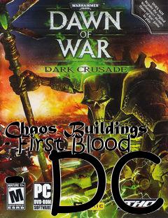 Box art for Chaos Buildings - First Blood - DC
