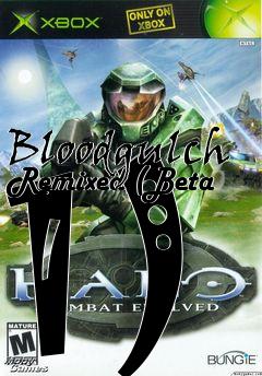 Box art for Bloodgulch Remixed (Beta 1)