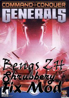 Box art for Bengs ZH Shrubbery Fix Mod