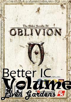 Box art for Better IC Volume 1 Elven Gardens