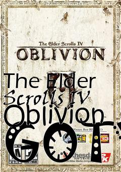 Box art for The Elder Scrolls IV Oblivion GOTY