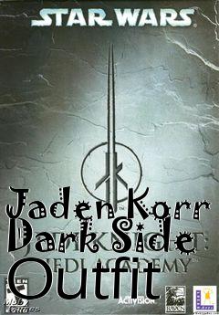 Box art for Jaden Korr Dark Side Outfit