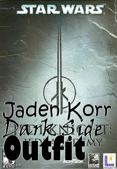 Box art for Jaden Korr Dark Side Outfit