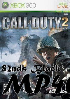 Box art for 82nds Black MP40