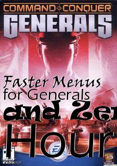 Box art for Faster Menus for Generals and Zero Hour