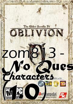 Box art for zom813 - No Quest Characters (1.0)