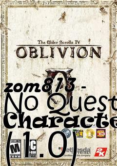 Box art for zom813 - No Quest Characters (1.0)