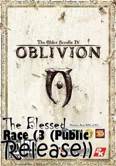 Box art for The Blessed Race (3 (Public Release))