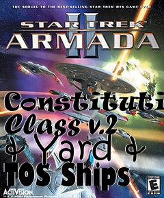 Box art for Constitution Class v.2 & Yard & TOS Ships