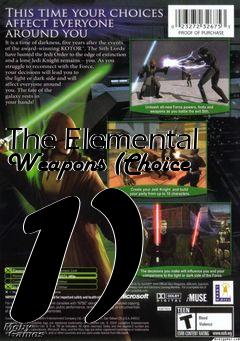 Box art for The Elemental Weapons (Choice 1)