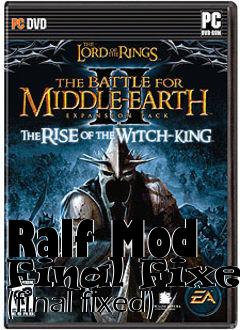 Box art for Ralf Mod Final Fixed (final fixed)