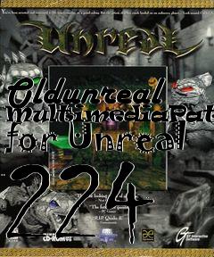 Box art for Oldunreal MultimediaPatch() for Unreal 224