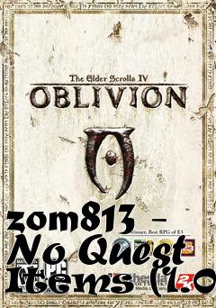 Box art for zom813 - No Quest Items (1.0)