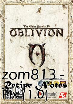 Box art for zom813 - Recipe Notes Fix (1.0)