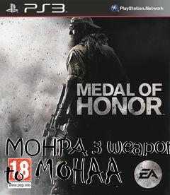 Box art for MOHPA 3 weapons to MOHAA