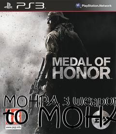 Box art for MOHPA 3 weapons to MOHAA