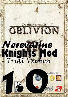 Box art for Nerevarine Knights Mod - Trial Version 1.0