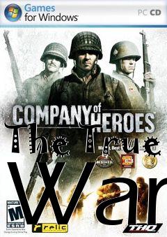 Box art for The True War