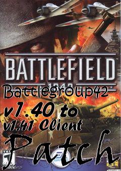 Box art for Battlegroup42 v1.40 to v1.41 Client Patch