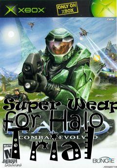 Box art for Super Weapons for Halo Trial