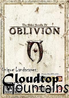 Box art for Unique Landscapes: Cloudtop Mountains