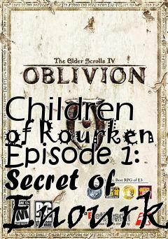 Box art for Children of Rourken Episode 1: Secret of Enourk