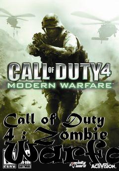 Box art for Call of Duty 4 : Zombie Warfare