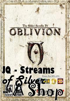 Box art for JQ - Streams of Silver - A Shop