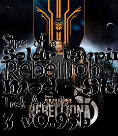 Box art for Sins of a Solar Empire: Rebellion Mod - Star Trek Armada 3 v0.95b