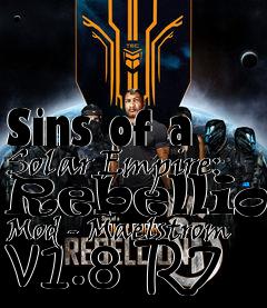 Box art for Sins of a Solar Empire: Rebellion Mod - Maelstrom v1.8 R7