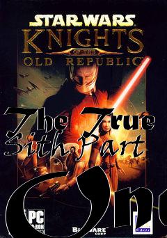 Box art for The True Sith Part One
