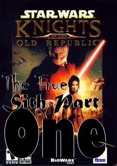 Box art for The True Sith Part One