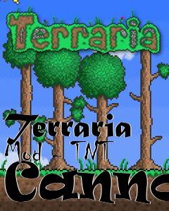 Box art for Terraria Mod - TNT Cannon