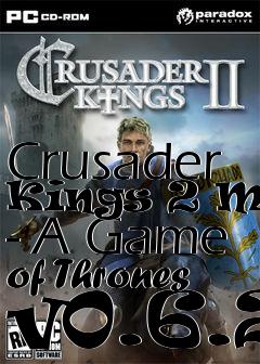 Box art for Crusader Kings 2 Mod - A Game of Thrones v0.6.2