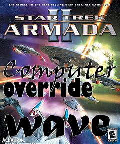 Box art for Computer override wave