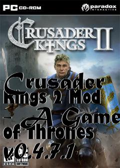 Box art for Crusader Kings 2 Mod - A Game of Thrones v0.4.7.1