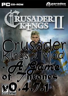 Box art for Crusader Kings 2 Mod - A Game of Thrones v0.4.7.1