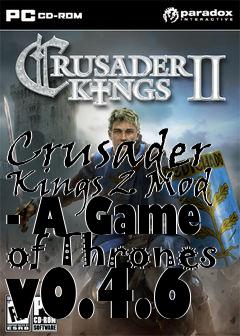 Box art for Crusader Kings 2 Mod - A Game of Thrones v0.4.6