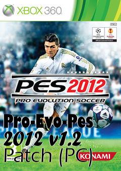 Box art for Pro-Evo-Pes 2012 v1.2 Patch (PC)