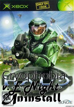 Box art for Cryophobia v.E Night Uninstall