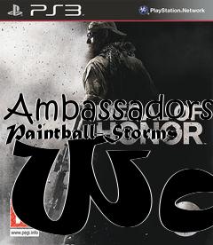 Box art for Ambassadors Paintball-Storms Way