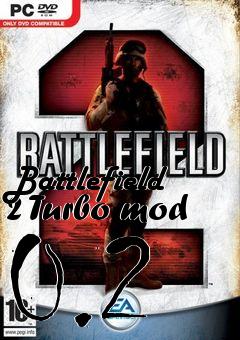 Box art for Battlefield 2 Turbo mod 0.2