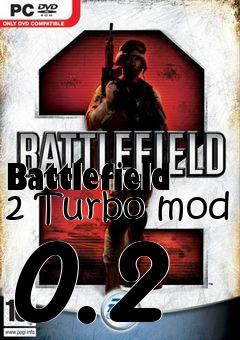 Box art for Battlefield 2 Turbo mod 0.2