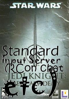 Box art for Standard Input Server  (RCon chat etc)