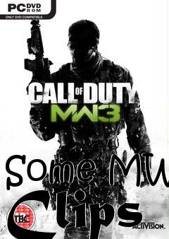Box art for Some MW3 Clips
