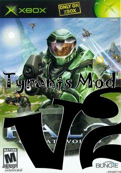 Box art for Tyrants Mod v2