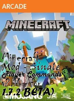 Box art for Minecraft Mod - Single Player Commands v2.10 (for 1.7.2 BETA)