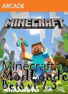 Box art for Minecraft ModLoader Beta v1.7.3